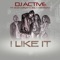 I Like It (feat. Emza, Mpumi & Zola Nombona) - DJ Active lyrics