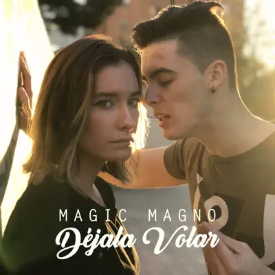 Déjala volar - Single - Magic Magno