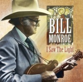 Bill Monroe - Just A Little Talk With Jesus