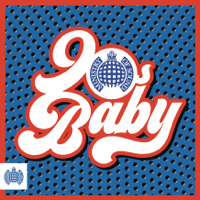 Various Artists - 90s Baby - Ministry of Sound artwork