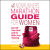 The Nonrunner's Marathon Guide for Women - Dawn Dais