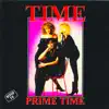 Prime Time (Deluxe Edition) album lyrics, reviews, download