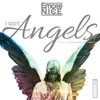 I Got Angels (The Remixes) - EP