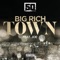 Big Rich Town (feat. Joe) - 50 Cent lyrics