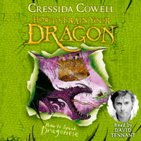 Cressida Cowell - How to Speak Dragonese: How to Train Your Dragon, Book 3 (Unabridged) artwork