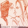 Shirley Horn - Summertime