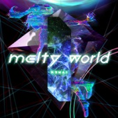 melty world artwork
