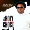 By the Holy Ghost - Single
