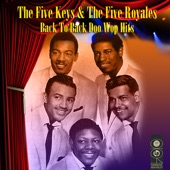 The Five Keys & The Five Royales - I'm With You