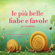 Hans Christian Andersen, Fratelli Grimm & Charles Perrault - Le più belle fiabe e favole per bambini: Le più belle fiabe e storie per bambini