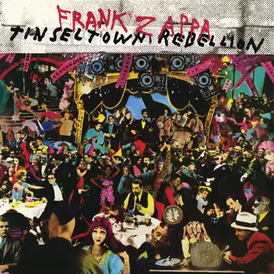 Tinseltown Rebellion - Frank Zappa