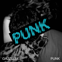 Gazzelle - Punk artwork