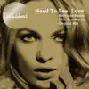 Stream & download Need to Feel Loved (feat. Zoe Durrant) - Single