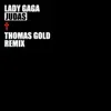 Stream & download Judas (Thomas Gold Remix)