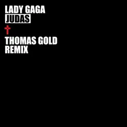 Judas (Thomas Gold Remix) - Single - Lady Gaga