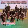 Grandes Boleros Arrolladores album lyrics, reviews, download