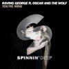 You're Mine (feat. Oscar and the Wolf) - Single