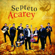 Eres Mi Sueño - Septeto Acarey