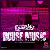 Stream & download House Music (Remixes, Pt. 1) - Single