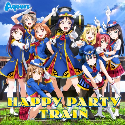 Happy Party Train Aqours Shazam