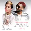 Stream & download Make Me Believe You (Remix) - Single