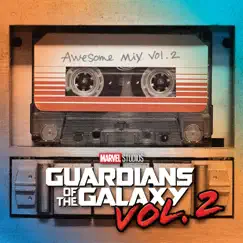 Vol. 2 Guardians of the Galaxy: Awesome Mix Vol. 2 (Original Motion Picture Soundtrack) by Various Artists album reviews, ratings, credits