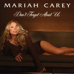 Don't Forget About Us (Quentin Shelter Anthem Mix) - Single - Mariah Carey