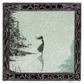 Caracol - Blanc Mercredi