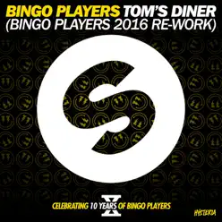 Tom's Diner (Bingo Players 2016 Re-Work) [Extended Mix] - Single - Bingo Players