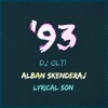 '93 (feat. Alban Skenderaj & Lyrical Son) - Single