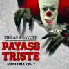 Asimetria, Vol. V: Payaso Triste - Single album lyrics, reviews, download