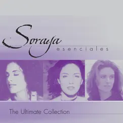 Soraya: Esenciales - The Ultimate Collection by Soraya album reviews, ratings, credits