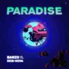 Paradise (feat. Debi Nova) - Single album lyrics, reviews, download