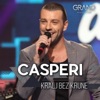 Casperi - Kralj Bez Krune