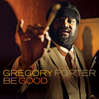 Gregory Porter - Be Good artwork