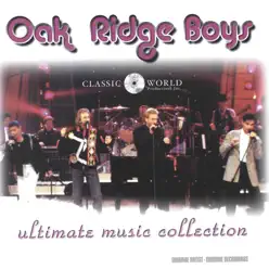 Ultimate Music Collection - The Oak Ridge Boys