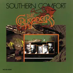 Southern Comfort - The Crusaders Southern Comfort - The Crusaders