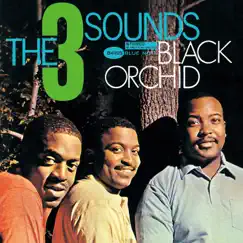 Black Orchid by The Three Sounds album reviews, ratings, credits