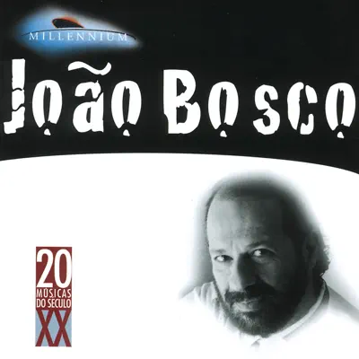 20 Grandes Successos De João Bosco - João Bosco 20 Grandes Successos De João Bosco - João Bosco
