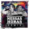 Nessas Horas (Matheus Aleixo e Lucas Santos Remix) - Single