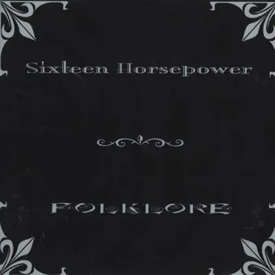 Folklore - 16 Horsepower