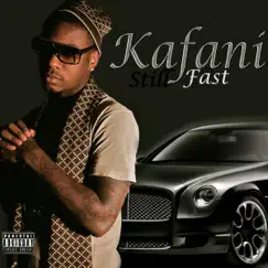 Still Fast by Kafani album reviews, ratings, credits