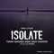 Isolate (feat. J.K. the Reaper) - Daily Chiefers, Tommy Swisher, E Flow & Dash lyrics