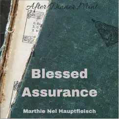 Blessed Assurance by Marthie Nel Hauptfleisch album reviews, ratings, credits