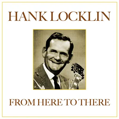 From Here to There - Hank Locklin