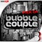 Stick'Em - Bubble Couple lyrics