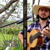 Vinícius Violeiro - Inquilina de Violeiro