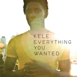 Everything You Wanted - EP - Kele