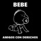 Amigos Con Derechos - Bebe DJ lyrics