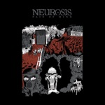 Neurosis - Stalemate